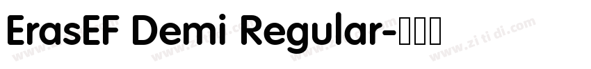 ErasEF Demi Regular字体转换